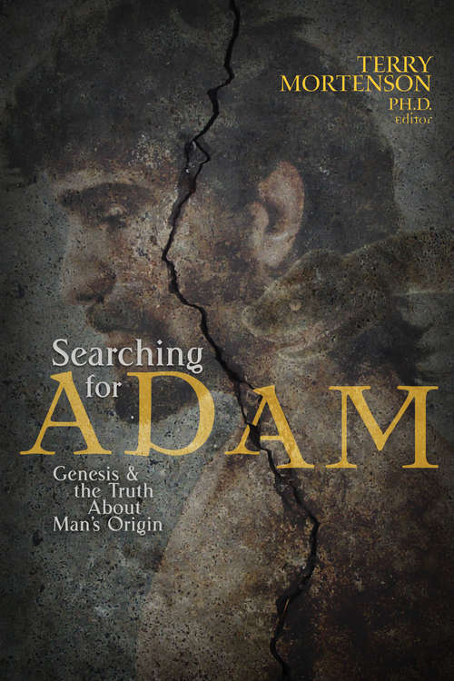 Book cover of Searching for Adam: Genesis & the Truth About Man's Origin