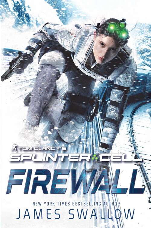 Tom Clancy's Splinter Cell: Firewall (Tom Clancy's Splinter Cell)
