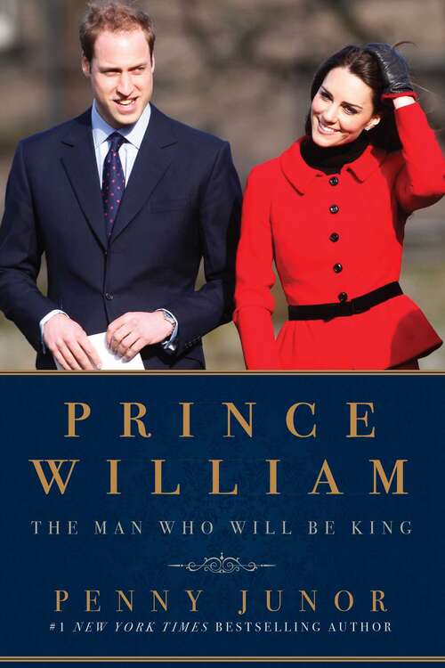 Book cover of Prince William: The Man Who Will Be King