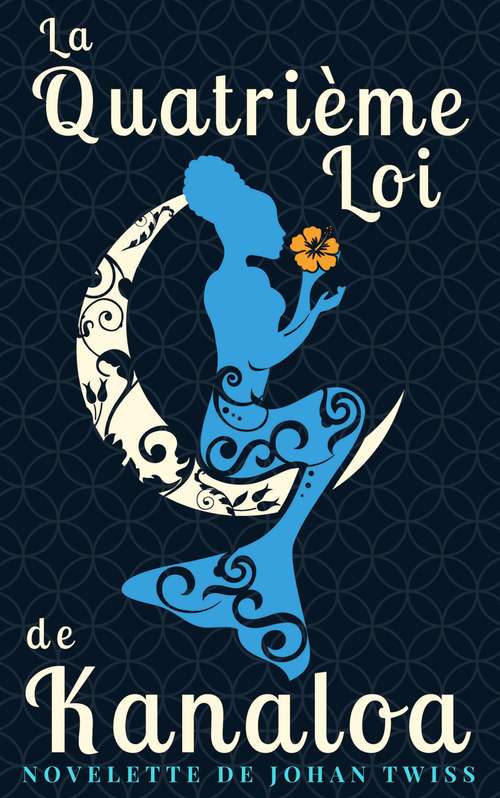 Book cover of La Quatrième Loi de Kanaloa