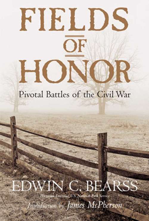 Book cover of Fields of Honor: Pivotal Battles of the Civil War