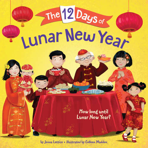 Book cover of The 12 Days of Lunar New Year (The 12 Days of)