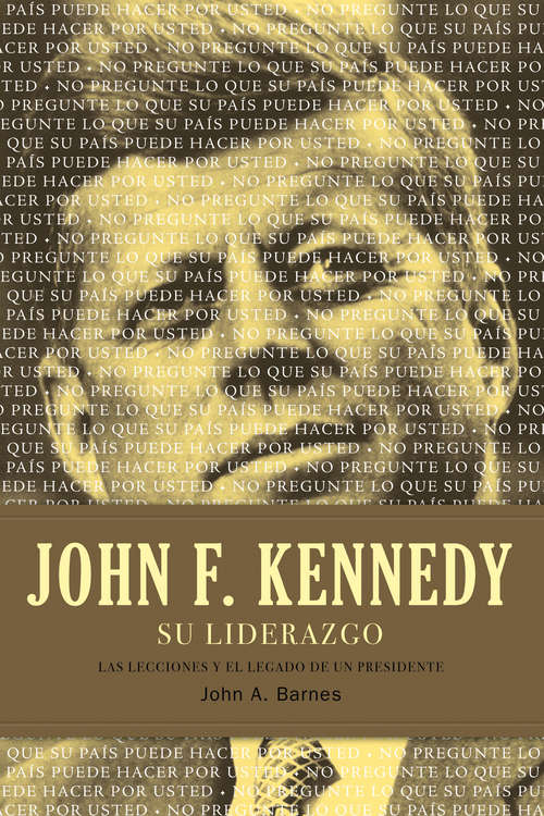 Book cover of John F. Kennedy su liderazgo