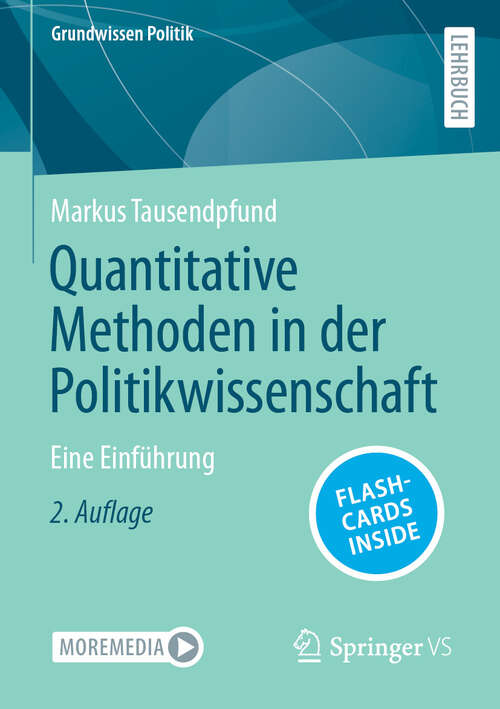 Book cover of Quantitative Methoden in der Politikwissenschaft: Eine Einführung (2. Auflage 2025) (Grundwissen Politik)