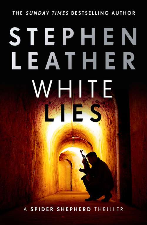 Book cover of White Lies: The 11th Spider Shepherd Thriller (Spider Shepherd Ser.)