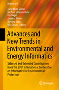 Advances and New Trends in Environmental and Energy Informatics: Selected and Extended Contributions from the 28th International Conference on Informatics for Environmental Protection (Progress in IS)