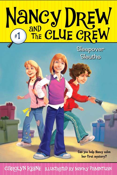 Book cover of Sleepover Sleuths (Nancy Drew and the Clue Crew #1)