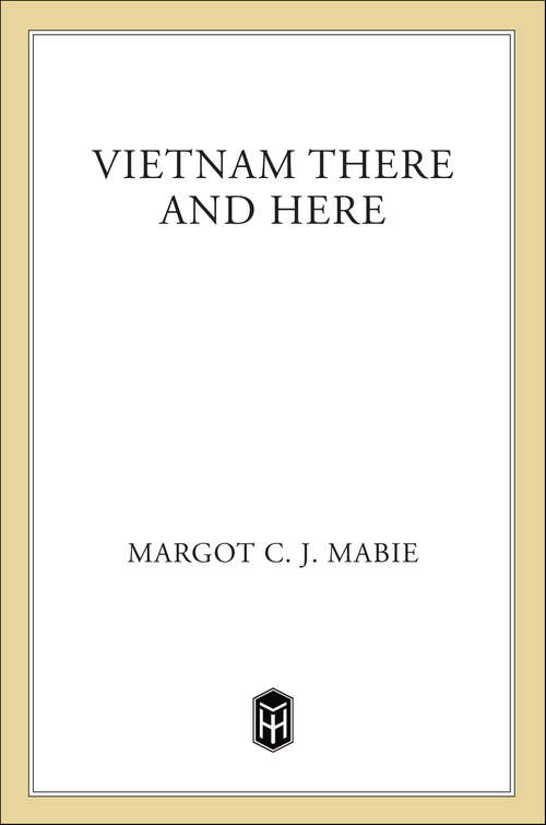 Book cover of Vietnam There and Here