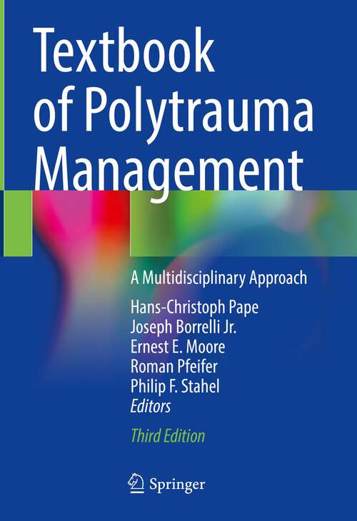 Book cover of Textbook of Polytrauma Management: A Multidisciplinary Approach (3rd ed. 2022)