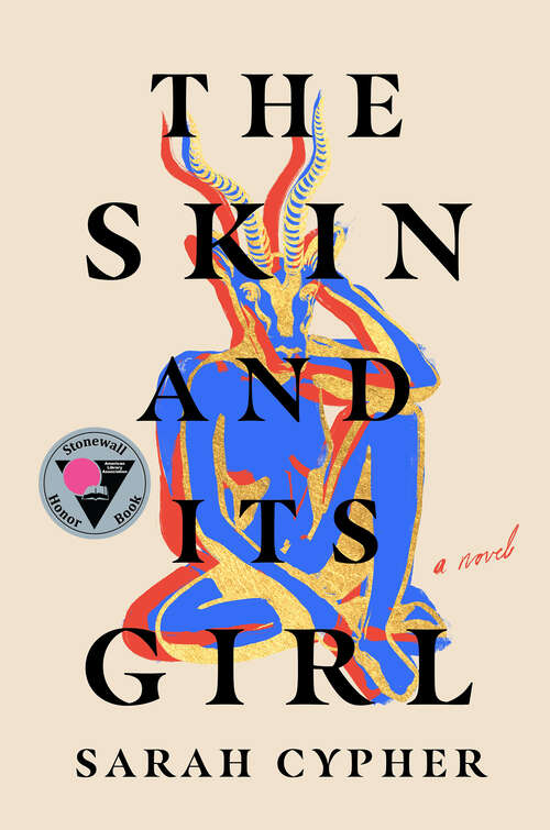 Book cover of The Skin and Its Girl: A Novel