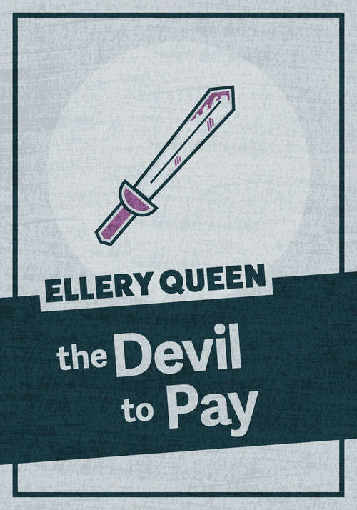Book cover of The Devil to Pay: The Devil To Pay