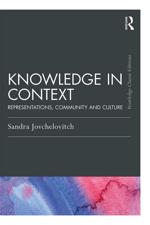 Book cover of Knowledge in Context: Representations, Community and Culture (Psychology Press & Routledge Classic Editions)