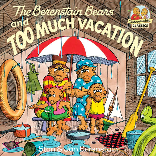 Book cover of The Berenstain Bears and Too Much Vacation