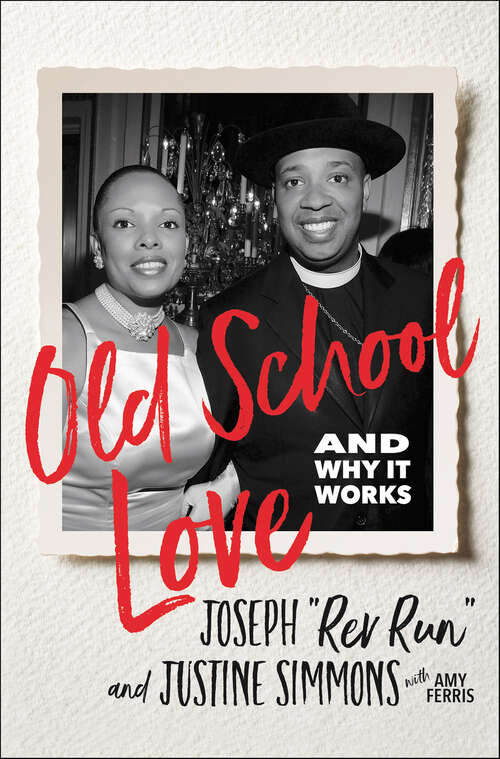 Book cover of Old School Love: And Why It Works