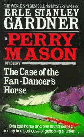 The Case of the Fan-dancer's Horse