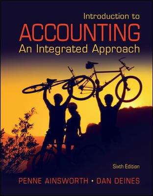 Introduction to Accounting: An Integrated Approach (6th Edition)