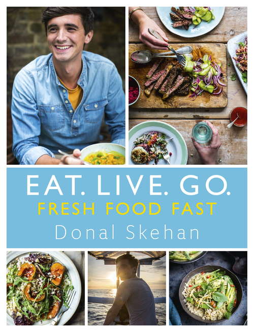 Book cover of Eat. Live. Go - Fresh Food Fast