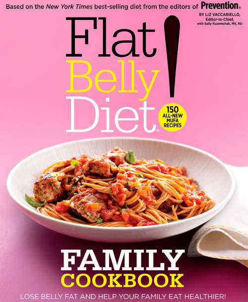 Book cover of Flat Belly Diet! Family Cookbook (Flat Belly Diet)