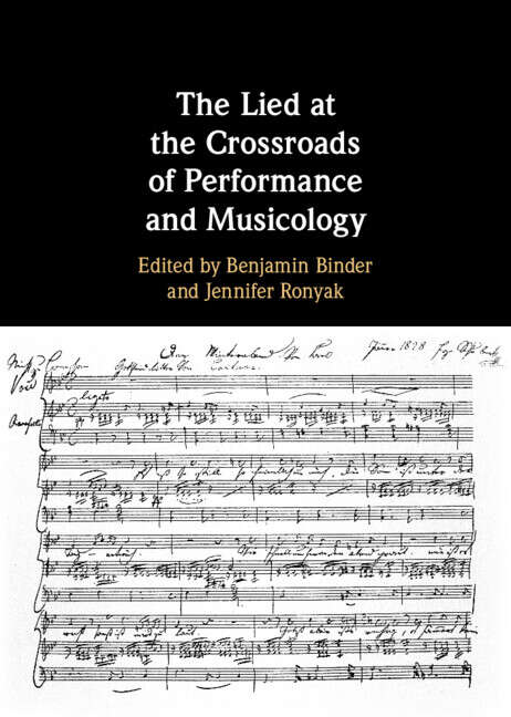 Book cover of The Lied at the Crossroads of Performance and Musicology