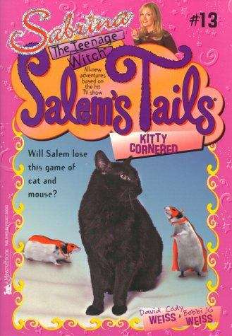 Kitty Cornered (Sabrina the Teenage Witch, Salem's Tails #13)