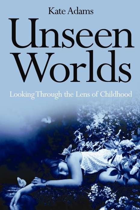 Book cover of Unseen Worlds