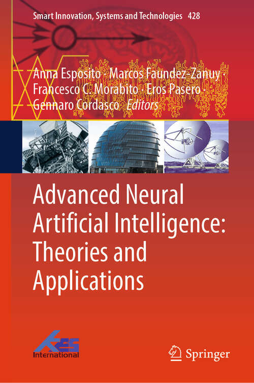 Book cover of Advanced Neural Artificial Intelligence: Theories and Applications (Smart Innovation, Systems and Technologies #428)