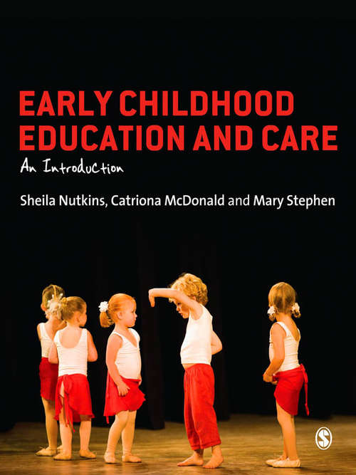 Book cover of Early Childhood Education and Care: An Introduction