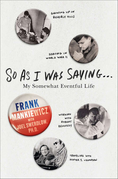 Book cover of So As I Was Saying . . .: My Somewhat Eventful Life