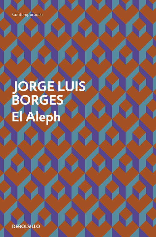 Book cover of El Aleph: Edicion Con Guia De Lectura (Biblioteca 30 Aniver Ser.)
