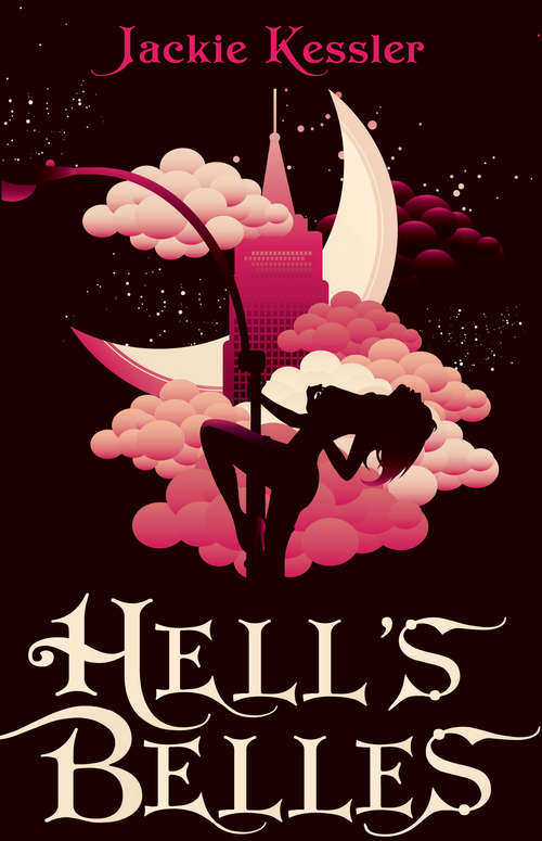 Hell's Belles: Number 1 in series (Hell on Earth #1)