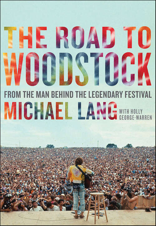 Book cover of The Road to Woodstock
