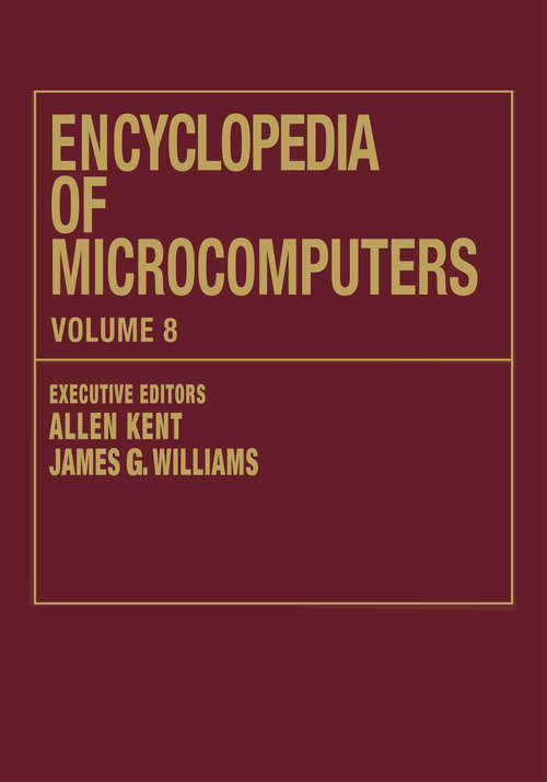 Book cover of Encyclopedia of Microcomputers: Volume 8 - Geographic Information System to Hypertext (Microcomputers Encyclopedia Ser.)