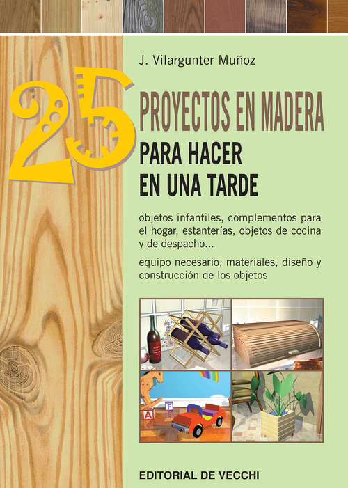 Book cover of 25 proyectos en madera para hacer en una tarde