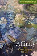 Affinity: The Friendship Issue (Conjunctions #66)