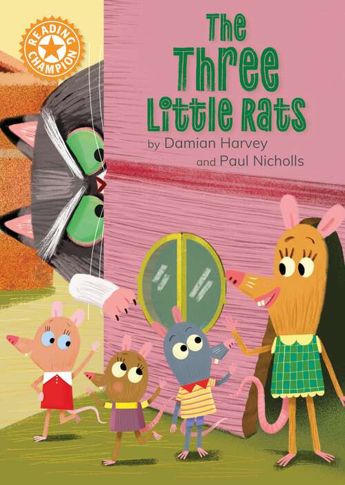 Book cover of The Three Little Rats: Independent Reading Orange 6 (Reading Champion #1610)
