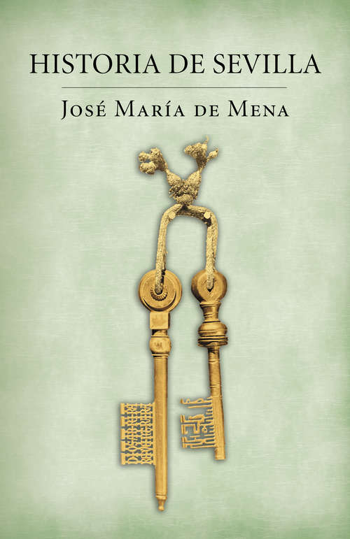 Book cover of Historia de Sevilla