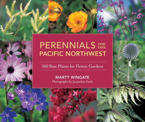 Book cover of Perennials for the Pacific Northwest
