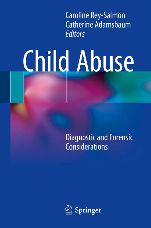 Child Abuse: Diagnostic and Forensic Considerations