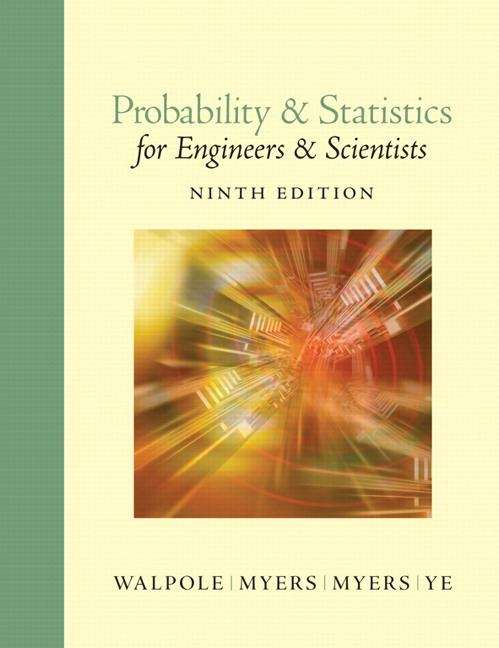 Probability and Statistics for Engineers and Scientists (Ninth Edition)