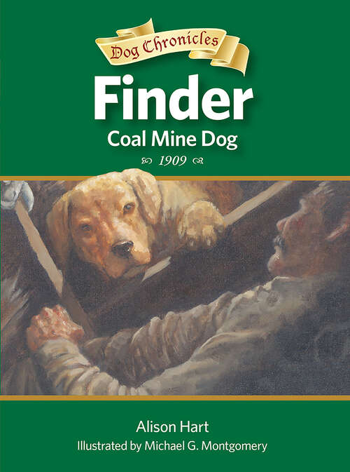 Book cover of Finder, Coal Mine Dog (Dog Chronicles)