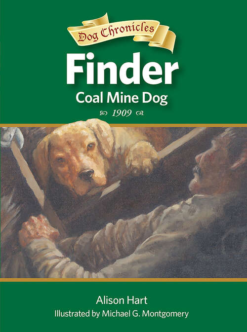 Book cover of Finder, Coal Mine Dog (Dog Chronicles)