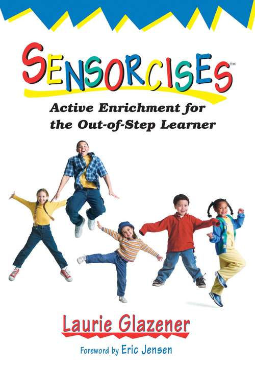 Book cover of Sensorcises: Active Enrichment for the Out-of-Step Learner