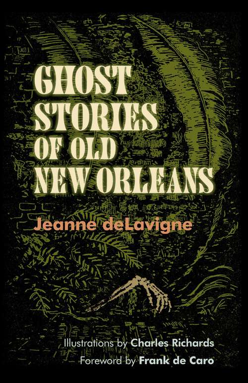 Book cover of Ghost Stories of Old New Orleans