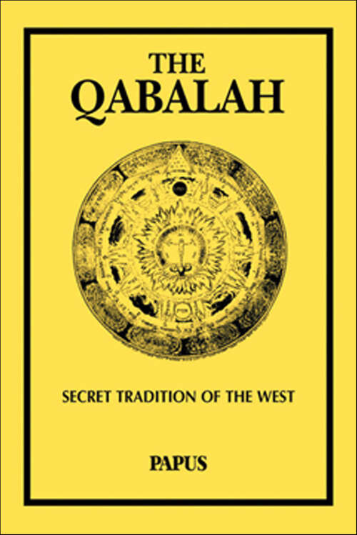 Book cover of The Qabalah: Secret Tradition of the West