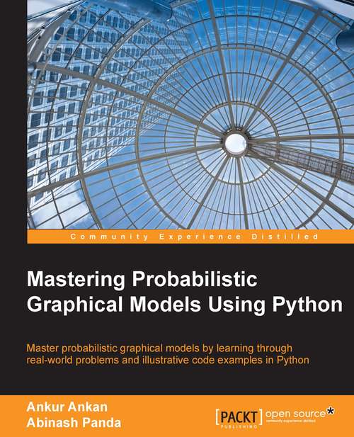 Book cover of Mastering Probabilistic Graphical Models Using Python