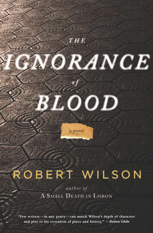Book cover of The Ignorance of Blood: A Novel (Javier Falcón Books #4)