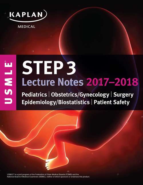 Book cover of USMLE Step 3 Lecture Notes 2017-2018: Pediatrics, Obstetrics/Gynecology, Surgery