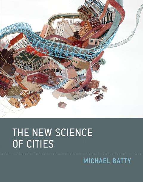 Book cover of The New Science of Cities