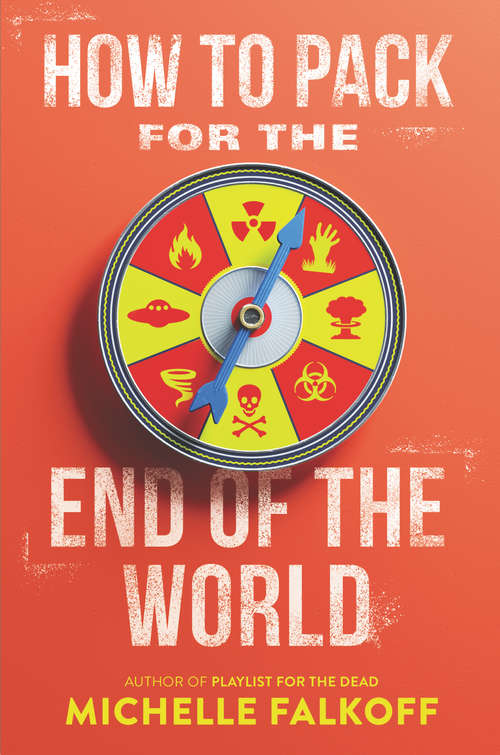 Book cover of How to Pack for the End of the World