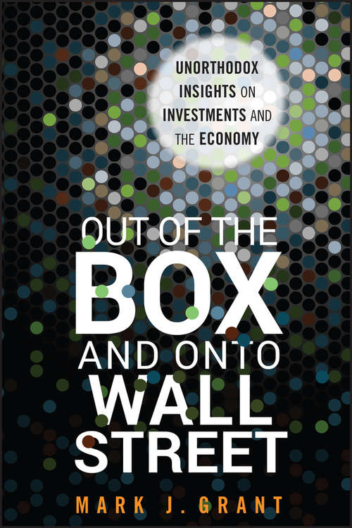 Book cover of Out of the Box and Onto Wall Street